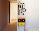 Quotes - Live More Worry Less Motivational Quote Wall Stickers Vinyl Lettering